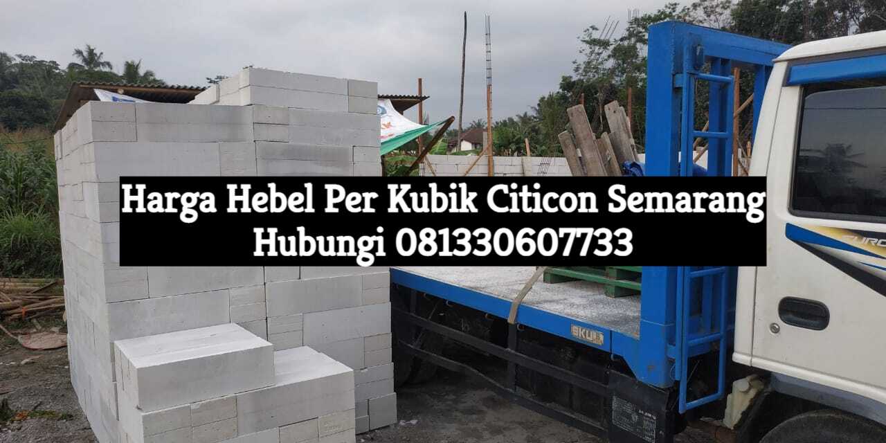 harga hebel per kubik semarang 2022