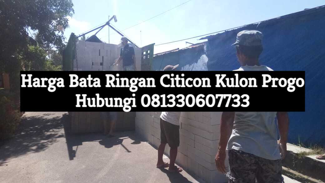 Harga Bata Ringan Citicon Kulon Progo 2023