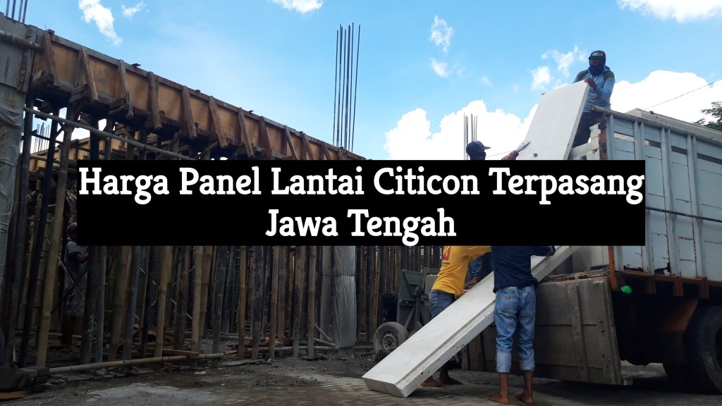 harga panel lantai citicon terpasang jawa tengah