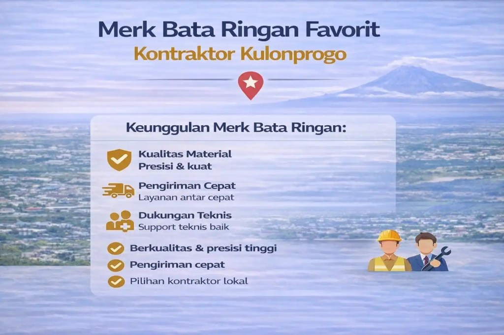Merk Bata Ringan Favorit Kontraktor Kulonprogo