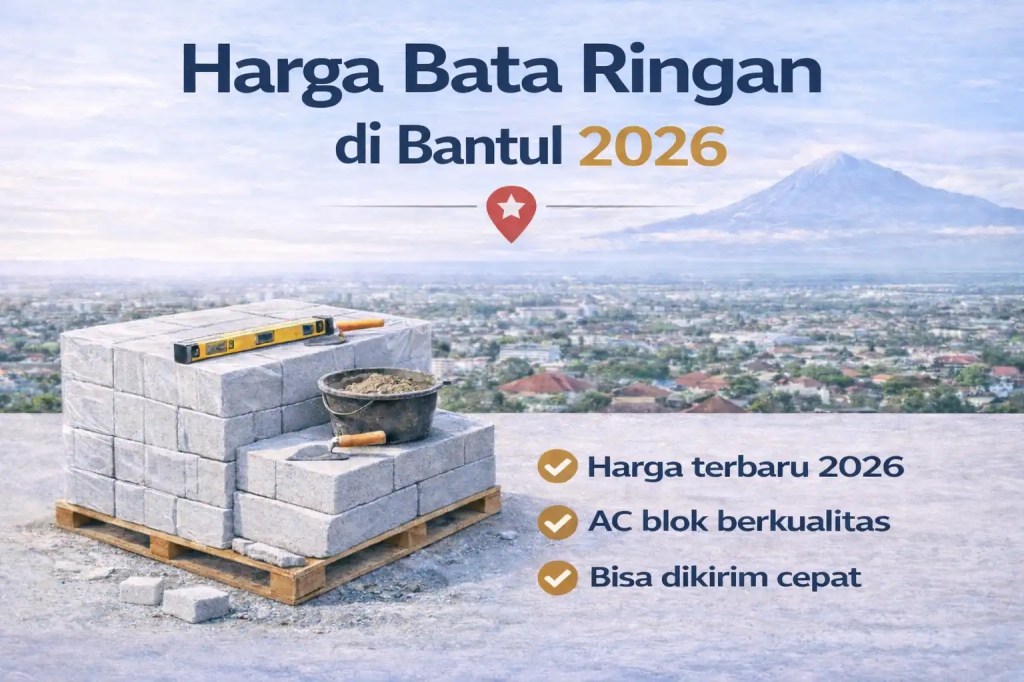 harga bata ringan di bantul 2026