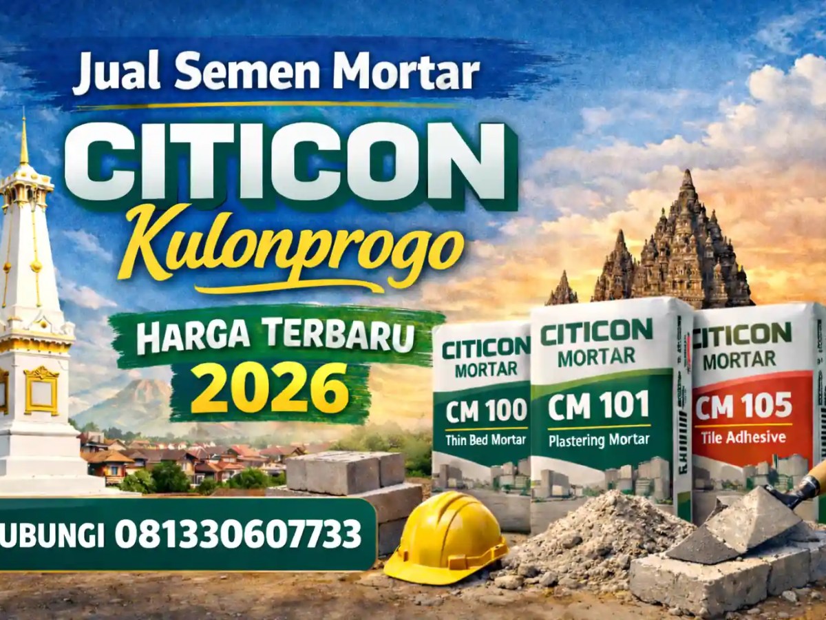 Jual Semen Mortar Citicon Kulonprogo Harga Terbaru&nbsp;2026