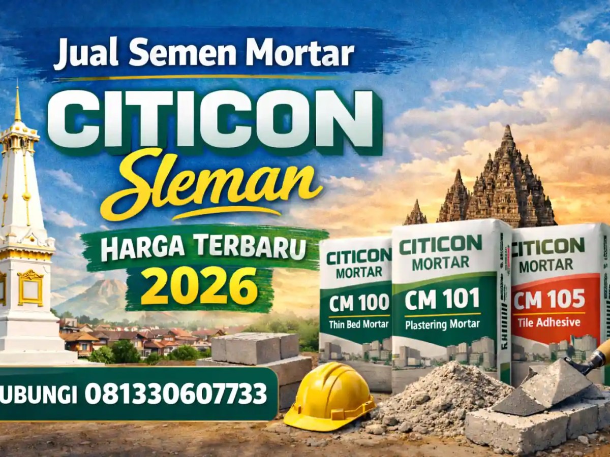 Jual Semen Mortar Citicon Sleman Harga Terbaru&nbsp;2026